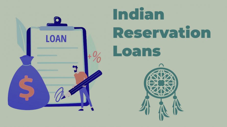 What are Indian Reservation Loans?